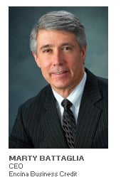 Marty Battaglia, CEO, Encina Business Credit Photo of Marty Battaglia, CEO, Encina Business Credit